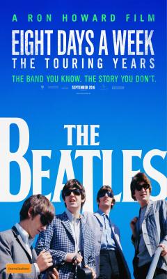 THE BEATLES: EIGHT DAYS A WEEK - THE TOURING YEARS