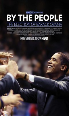 BY THE PEOPLE: THE ELECTION OF BARACK OBAMA