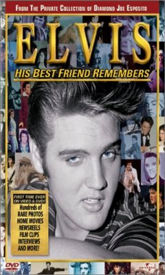 ELVIS: HIS BEST FRIEND REMEMBERS